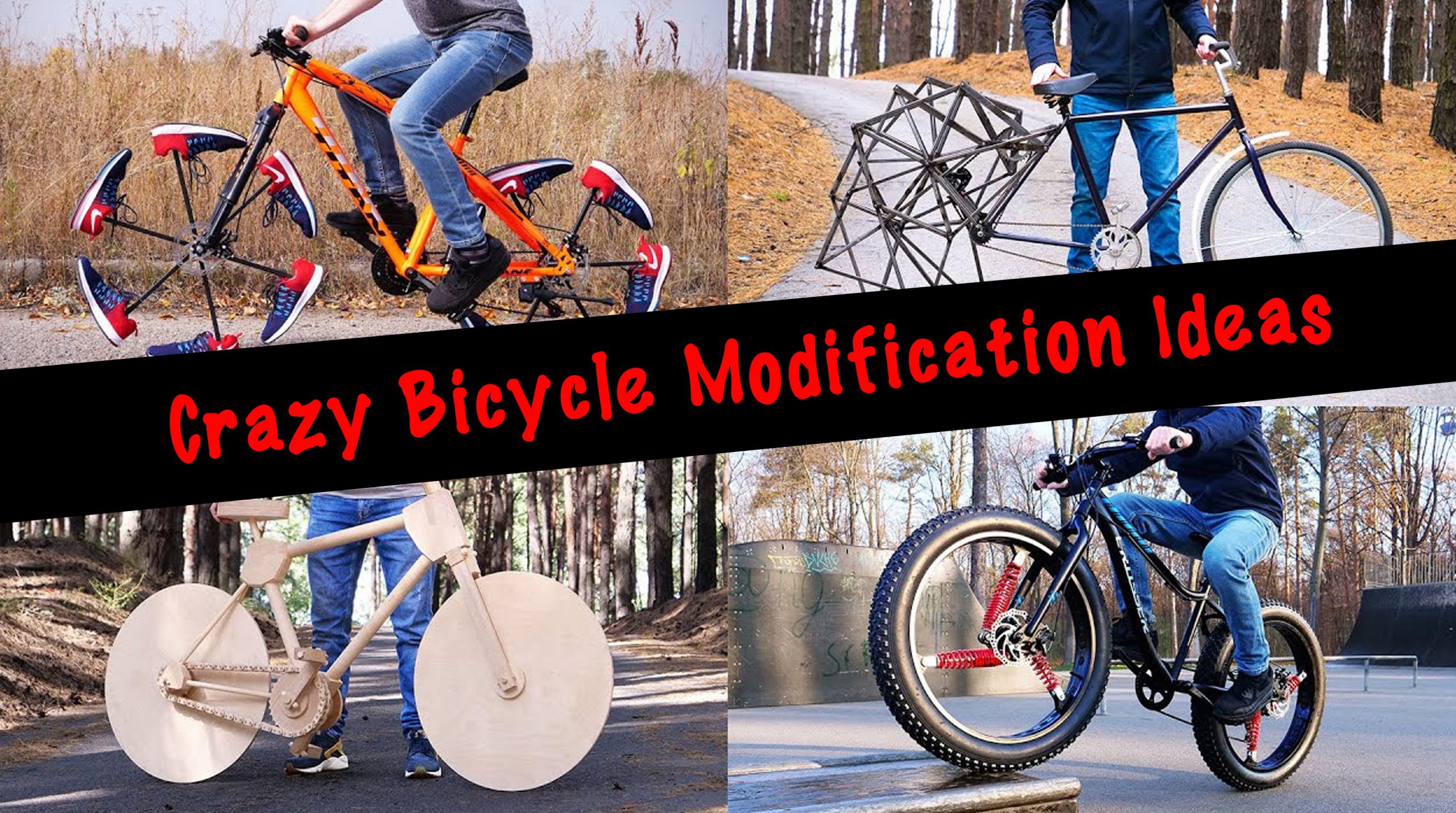 Crazy Bicycle Modification Ideas